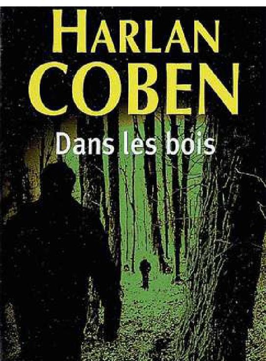 Dans les bois