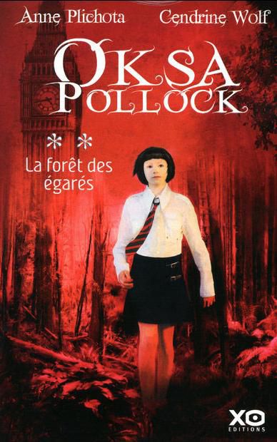 Oksa Pollock tome 2, La forêt des égarés