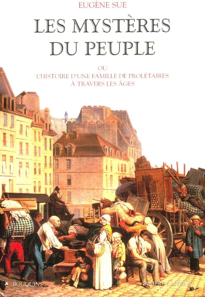 Les Mystéres du Peuple, Tome III: Histoire d'une Famille de Prolétaires à Travers Les âges