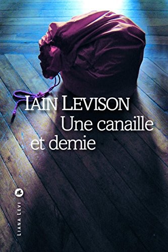Une canaille et demie