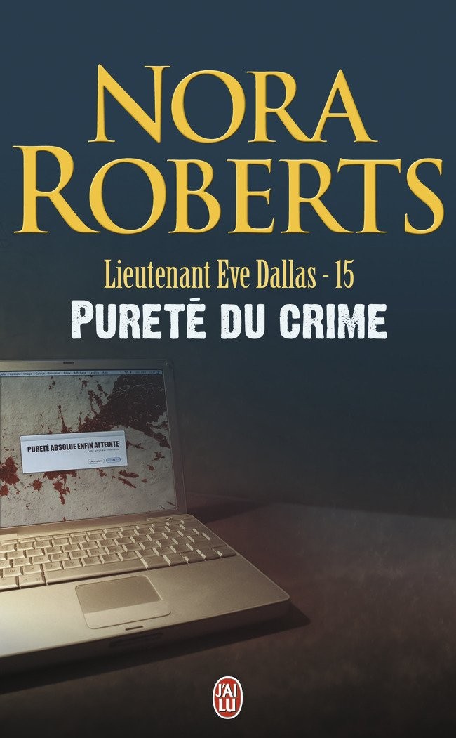 Lieutenant Eve Dallas (Tome 15) - Pureté du crime