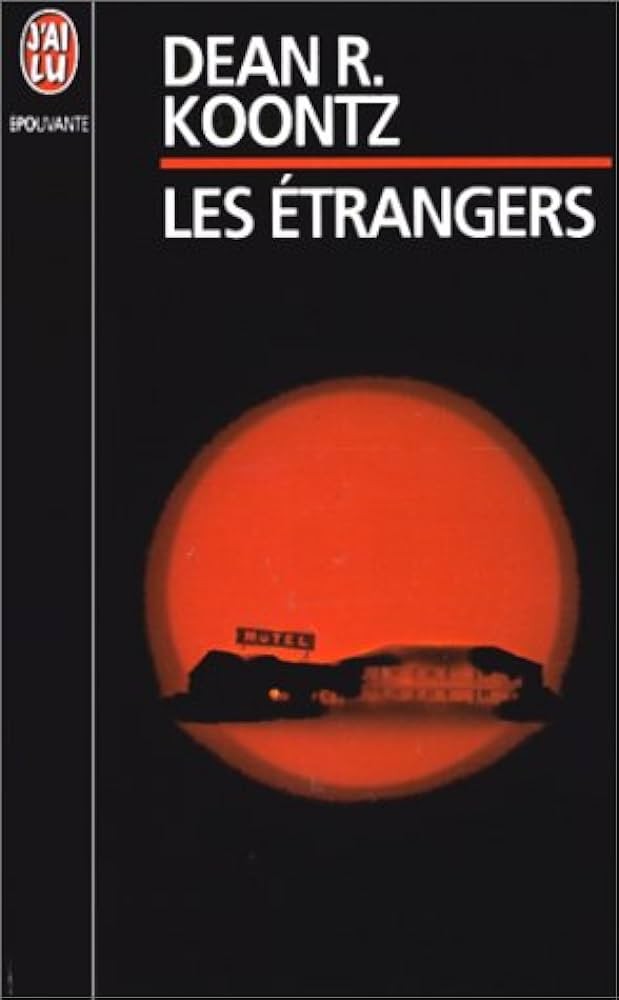 Les Étrangers: roman