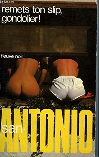 Remets ton slip, gondolier!