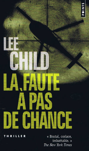 La faute à pas de chance : Jack Reacher T11