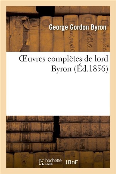 Oeuvres complètes de Lord Byron; Drames: Tome 3