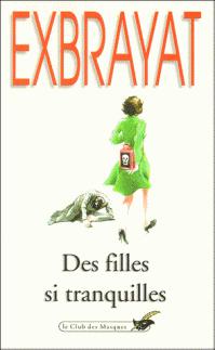 Des filles si tranquilles