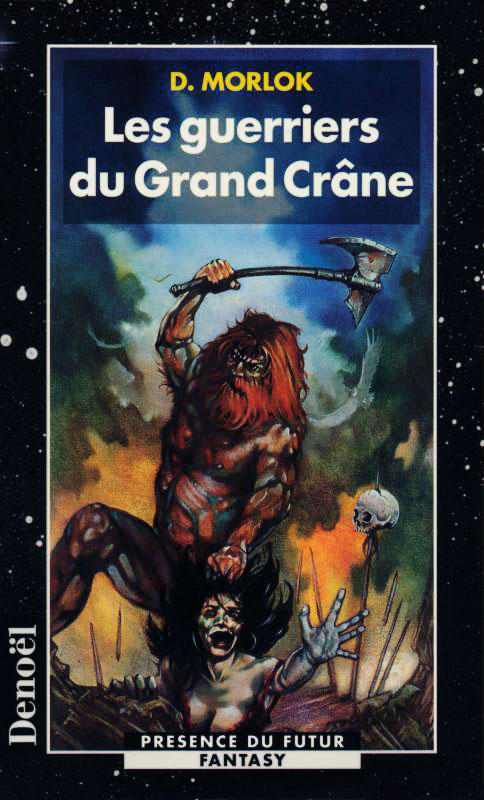 Les guerriers du Grand Crâne