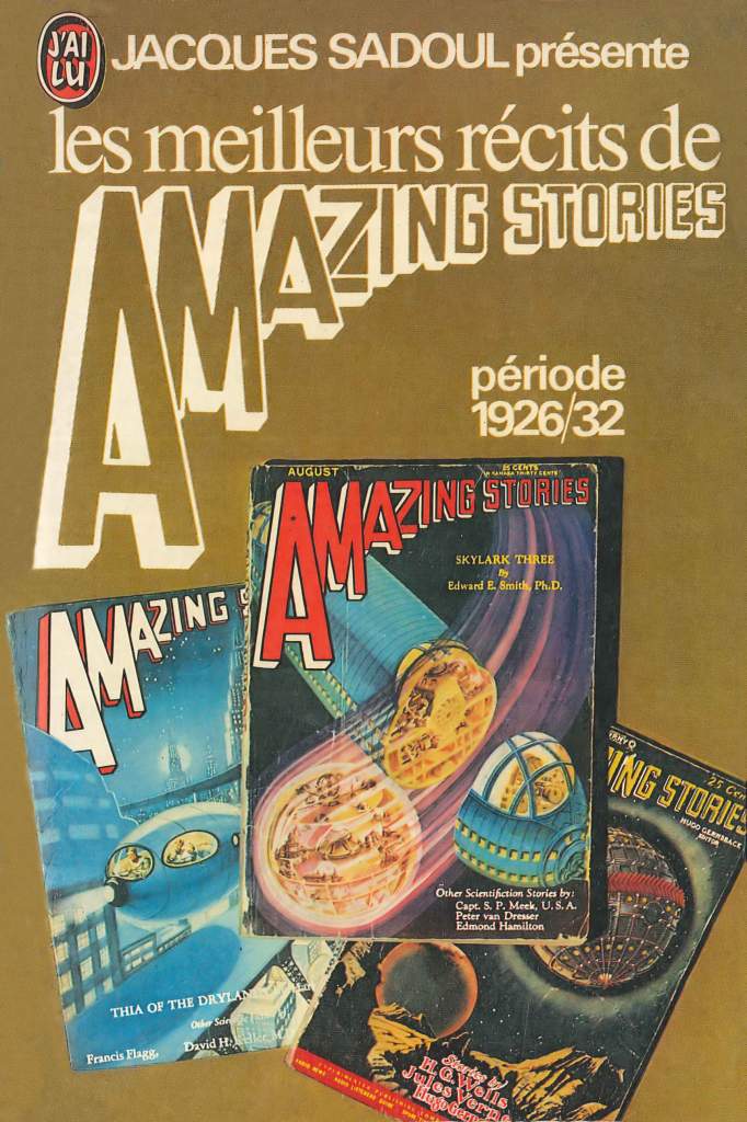 Les meilleurs récits de Amazing Stories Tome 1 (1926-1932)