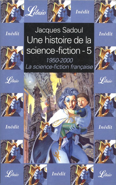 Une histoire de la science-fiction (1950-2000) - LA SF rançaise