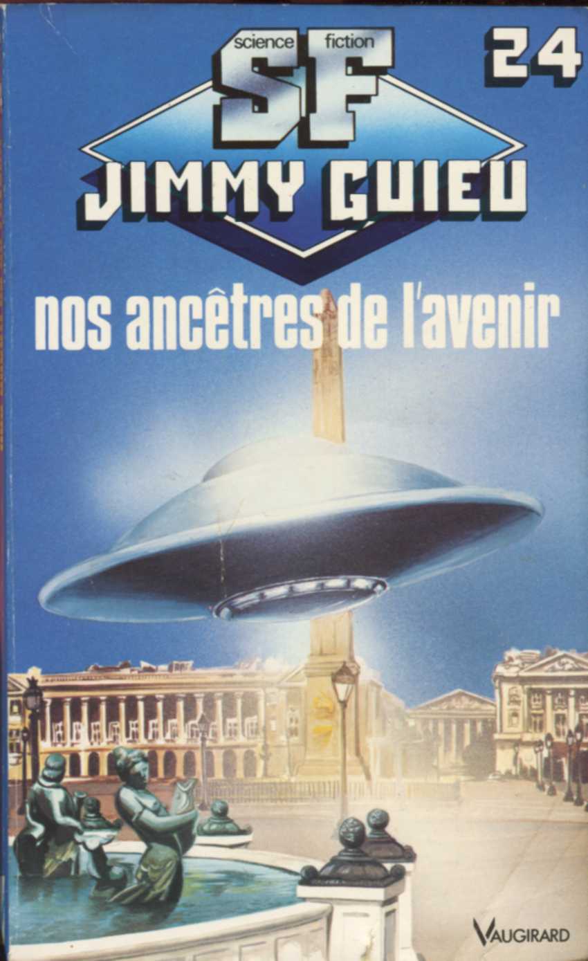 Nos ancêtres de l'avenir