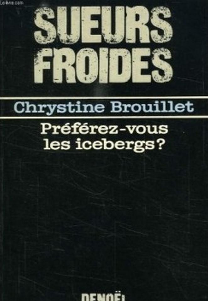Préférez-Vous Les Icebergs?