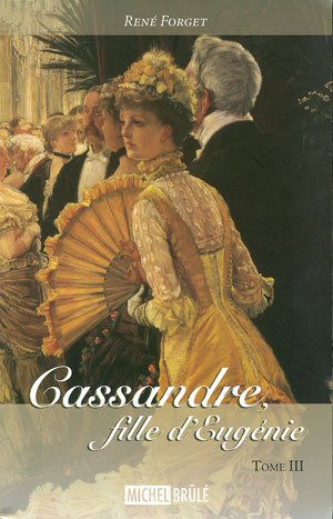 Eugénie T3 - Cassandre, fille d'Eugénie
