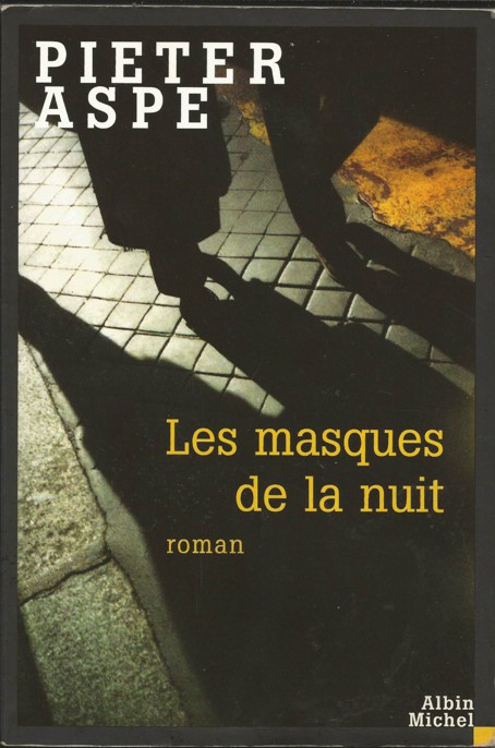 Les masques de la nuit