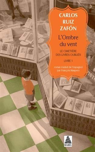 L'ombre du vent : le cimetière des livres oubliés 1