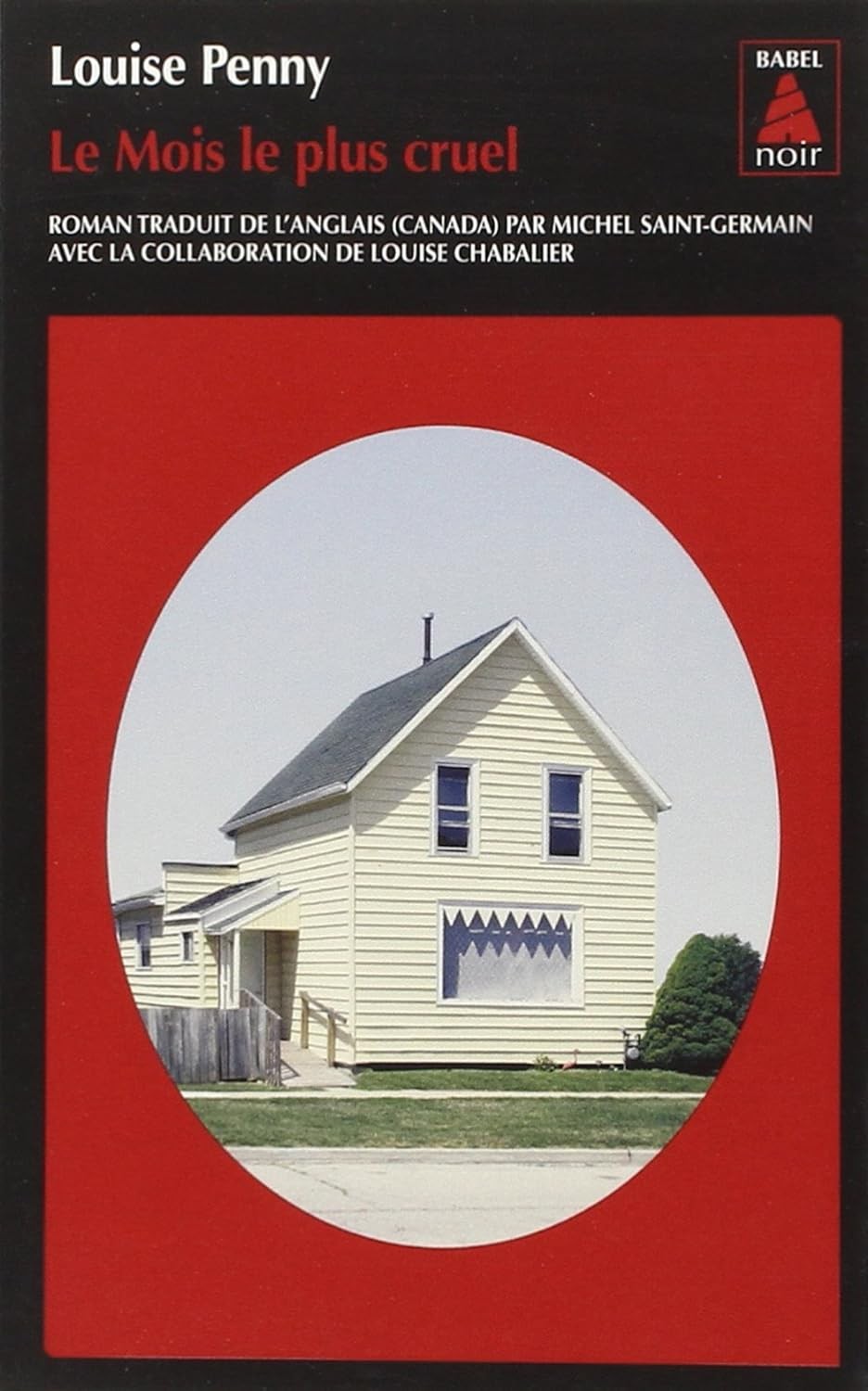 Le mois le plus cruel : Armand Gamache T3