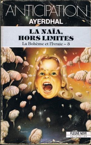 La Naia, hors limites