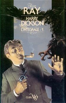 Harry Dickson, L'intégrale Tome 1