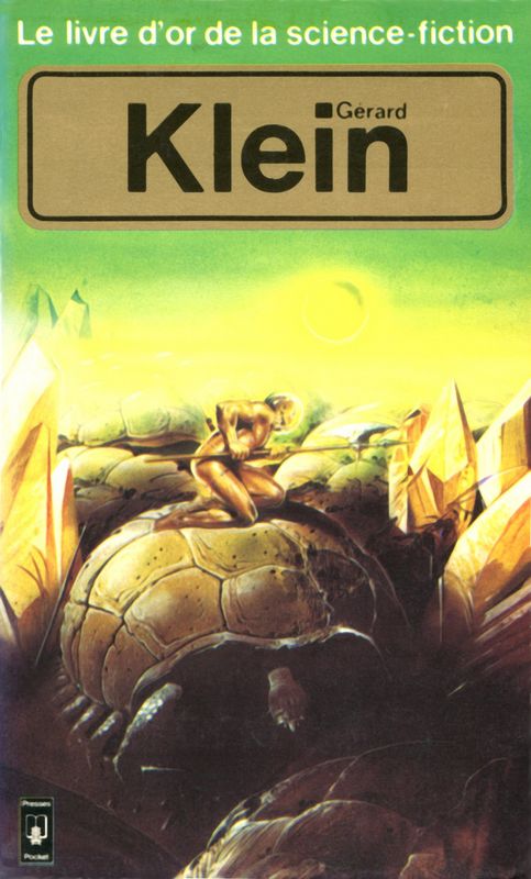 Le livre d'or de Gérard Klein