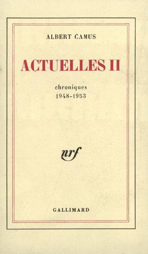 Actuelles II. Chroniques 1948-1953