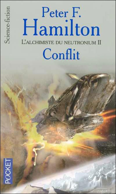 Conflit : L'alchimiste du neutronium Tome 2