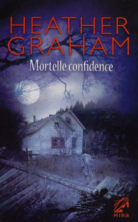 Mortelle confidence