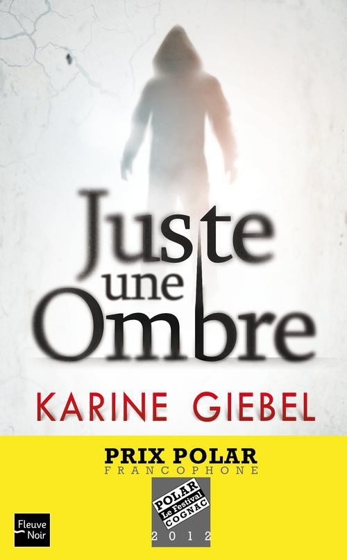 Juste une ombre