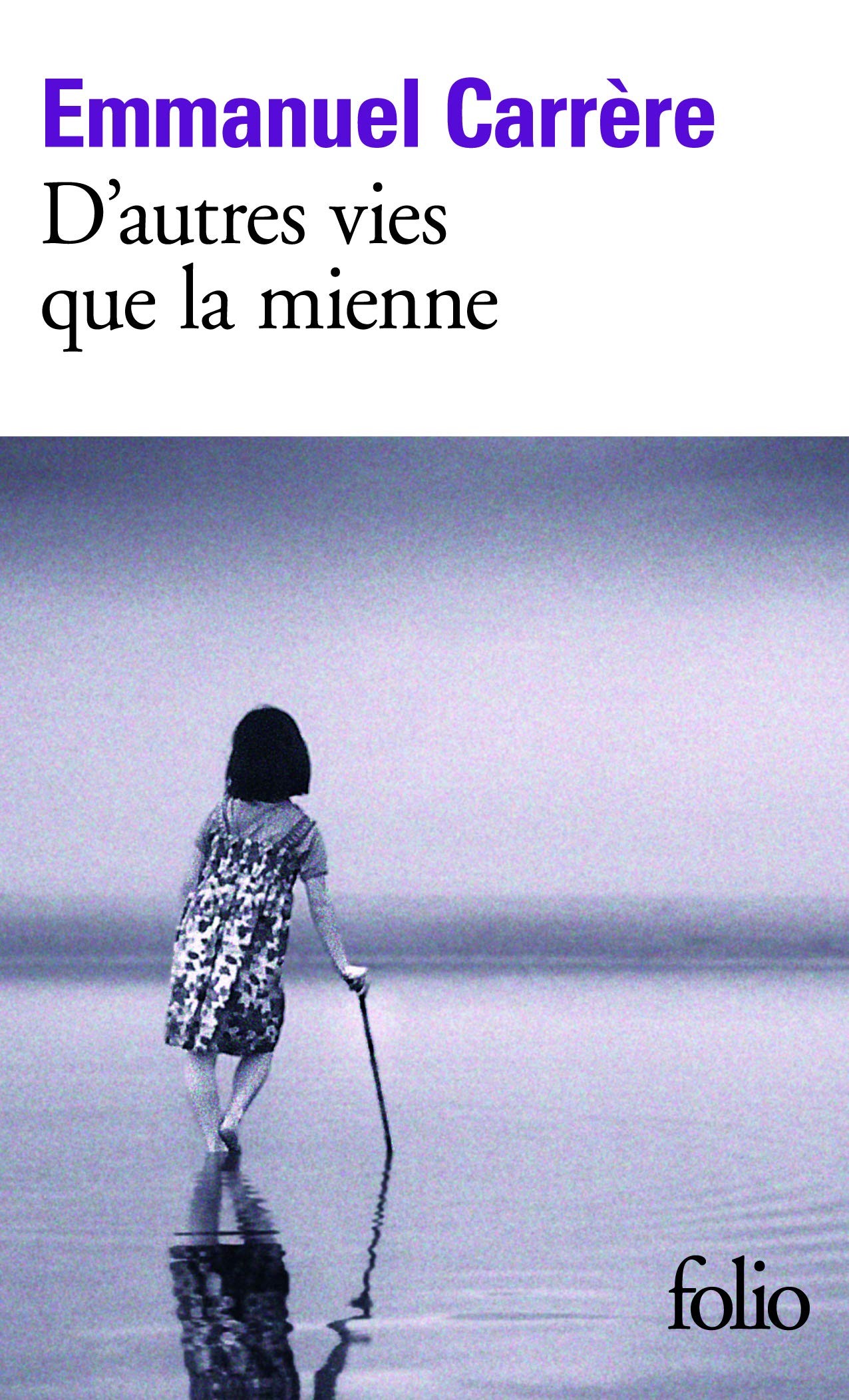 D'autres vies que la mienne