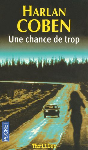 Une Chance De Trop
