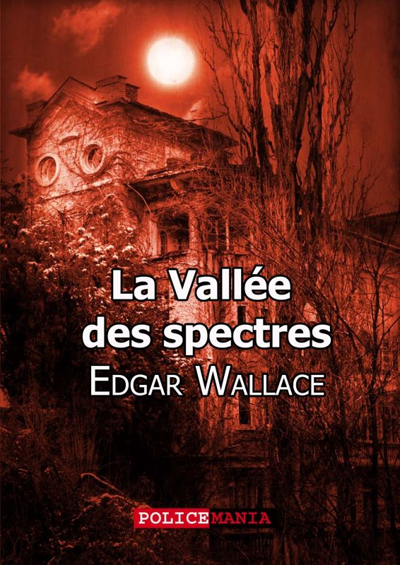 La vallée des spectres